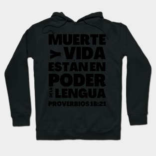 Proverbs 18-21 Power of The Tongue Spanish Hoodie